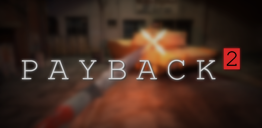 Background لعبة payback 2 أموال غير محدودة 
