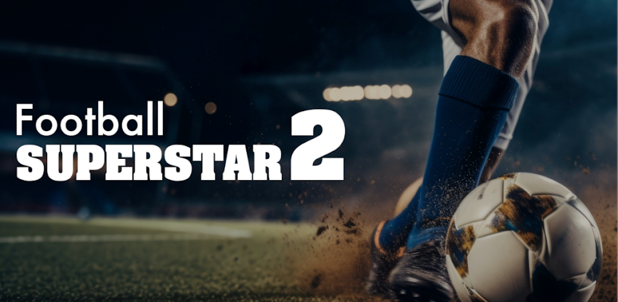 Background تحميل لعبة Football Superstar 2 للاندرويد مجانا برابط مباشر 
