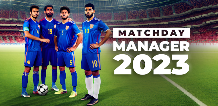 Background تحميل لعبة Matchday Manager 25 للاندرويد مجانا برابط مباشر
